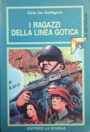 I RAGAZZI DELLA LINEA GOTICA